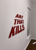 Art That Kills © Wall Art